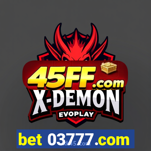 bet 03777.com